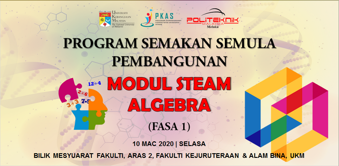 PROGRAM SEMAKAN SEMULA PEMBANGUNAN MODUL STEAM ALGEBRA FASA 1