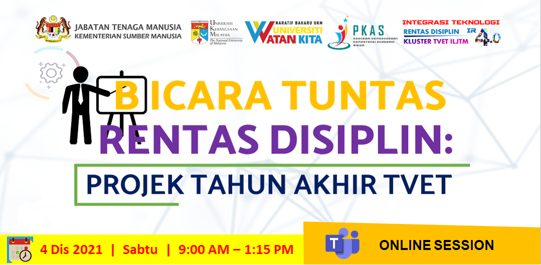 BICARA TUNTAS RENTAS DISIPLIN: PROJEK TAHUN AKHIR TVET